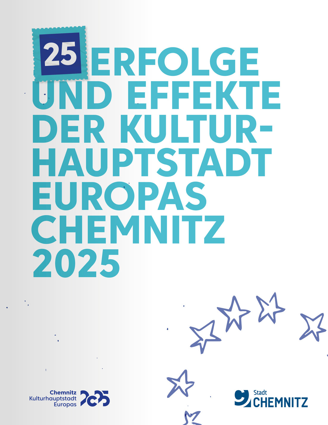 Das Cover der Broschüre „25 Erfolge und Effekte der Kulturhauptstadt Europas Chemnitz 2025“