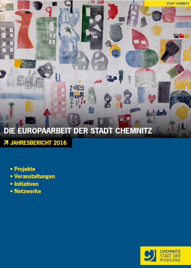 Annual report 2016 on the European work of the City of Chemnitz ...