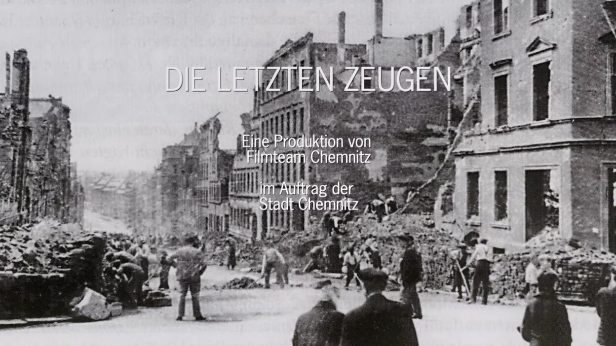 Die letzten Zeugen. Eine Produktion vom Filmteam Chemnitz im Auftrag der Stadt Chemnitz.