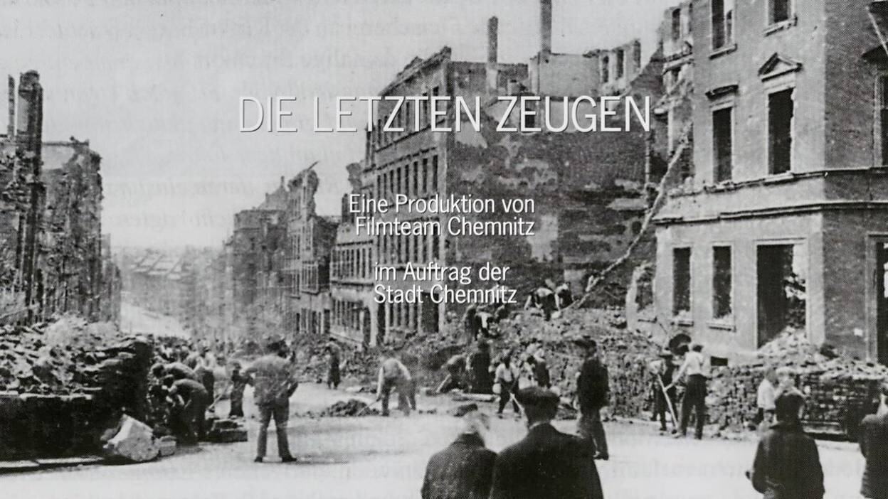 Die letzten Zeugen. Eine Produktion vom Filmteam Chemnitz im Auftrag der Stadt Chemnitz.