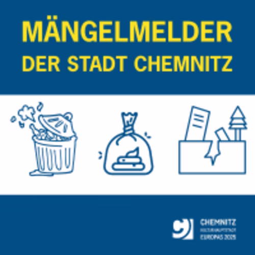 Mängelmelder der Stadt Chemnitz: Informieren Sie uns über Schäden oder Verunreinigungen im öffentlichen Raum!