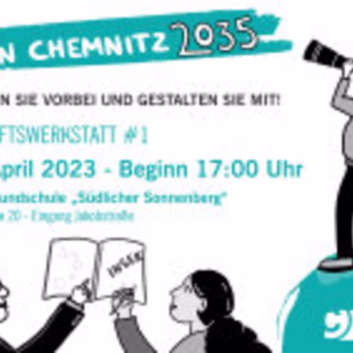 Zukunftswerkstatt - Wie soll Chemnitz im Jahr 2035 aussehen? Diskutieren Sie mit!